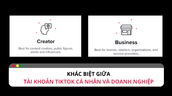 so sanh tai khoan tiktok ca nhan va doanh nghiep